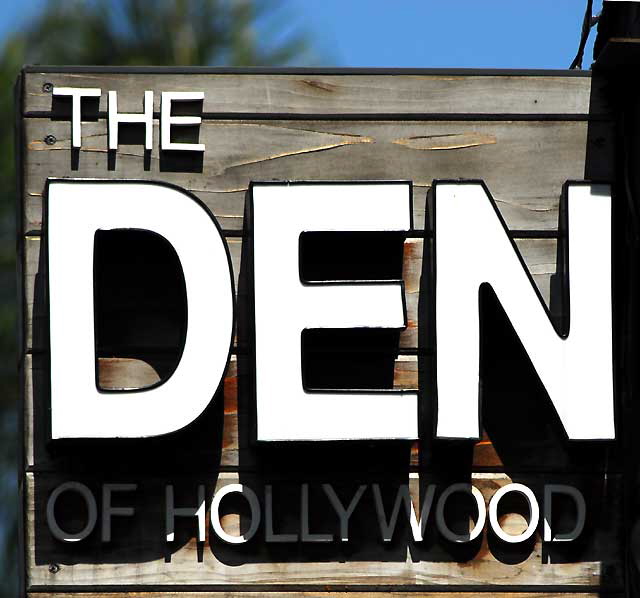 The Den of Hollywood on the Sunset Strip