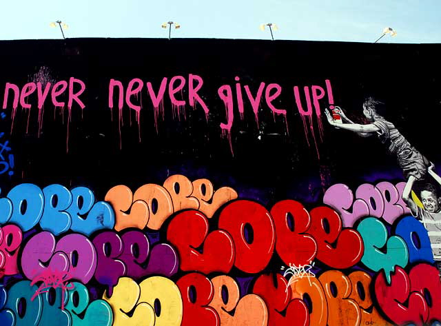"Never, Never Give Up" - mural on La Brea, South of Hollywood, Wednesday, May 18, 2011