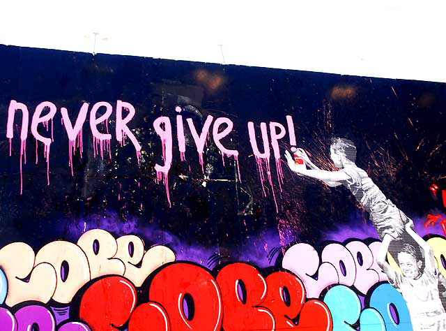 "Never, Never Give Up" - mural on La Brea, South of Hollywood, Wednesday, May 18, 2011