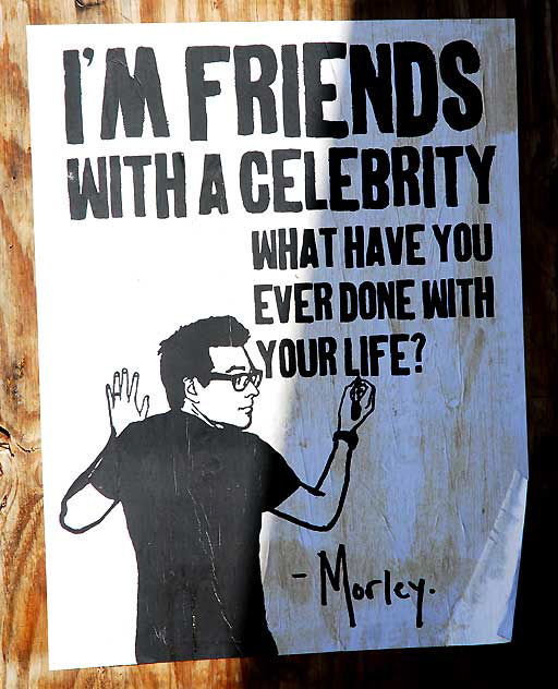 Morley poster, Hollywood Boulevard, Wednesday, June 1, 2011