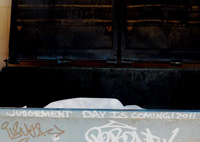 Judgment Day Dumpster, Melrose Avenue alley, Monday, June 6, 2011