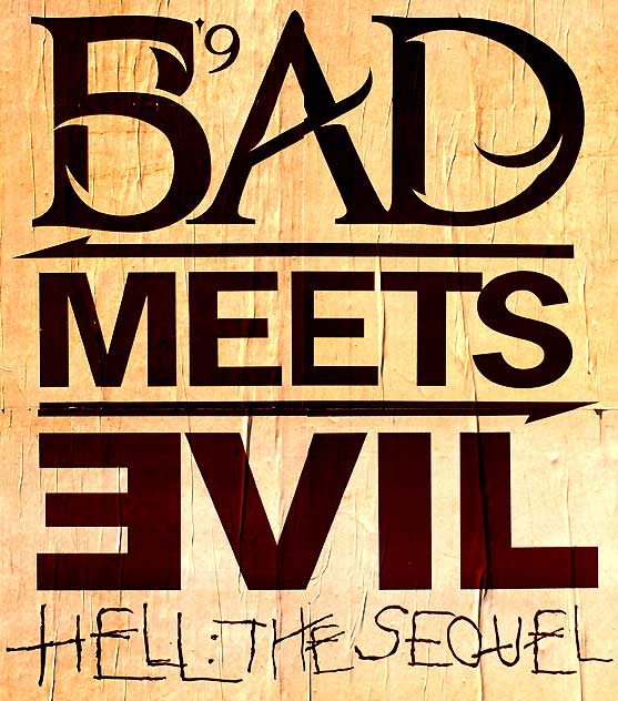 "Bad Meets Evil" - poster on Hollywood Boulevard, Tuesday, June 21, 2011
