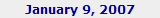 January 9, 2007