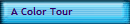 A Color Tour