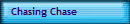 Chasing Chase