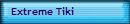 Extreme Tiki