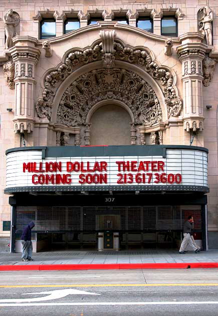 The Million Dollar Theater, 307 South Broadway, Los Angeles - 1918, Albert C. Martin The Million Dollar Theater, 307 South Broadway, Los Angeles - 1918, Albert C. Martin