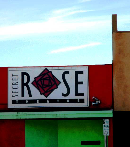 The Secret Rose Theater, North Hollywood