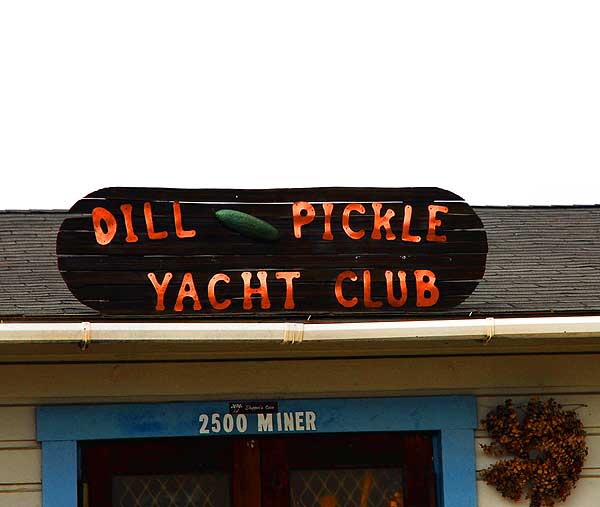 Dill Pickle Yacht Club, San Pedro, California