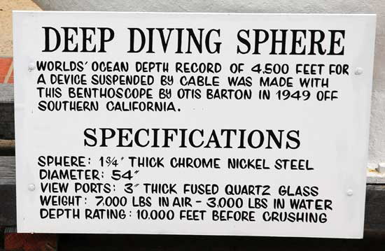 Los Angeles Maritime Museum - Berth 84, at the foot of 6th Street, San Pedro, California - Deep Diving Sphere from 1949