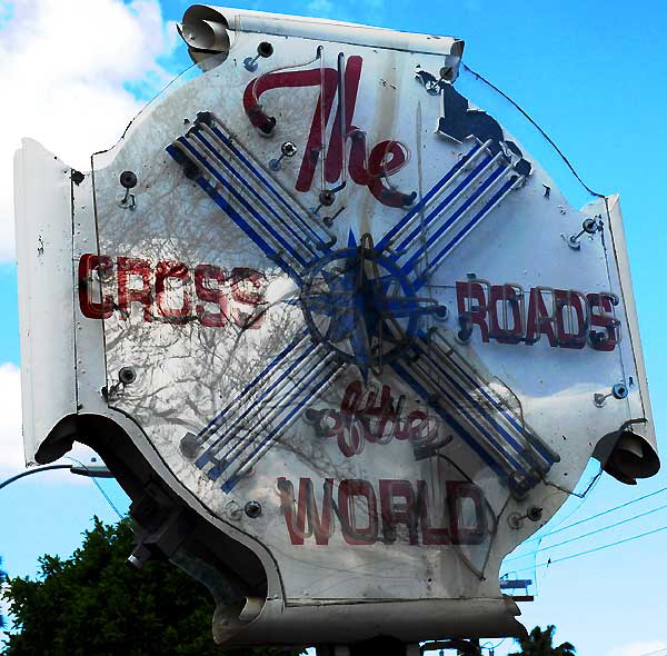 Sign at the rear entrance to Crossroads of the World, 6671 Sunset Boulevard, Hollywood