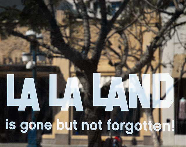 La La Land is Gone - sign in window, Third Street Promenade, Santa Monica