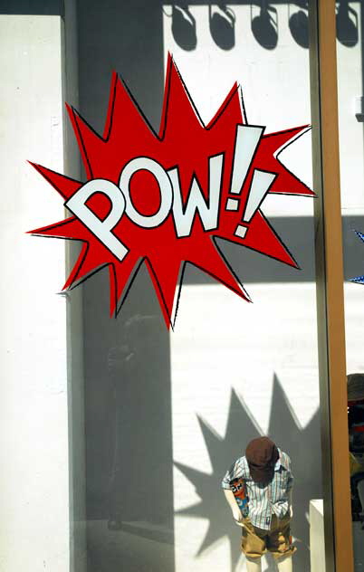 "Pow!" sign in shop window at Hollywood and Highland