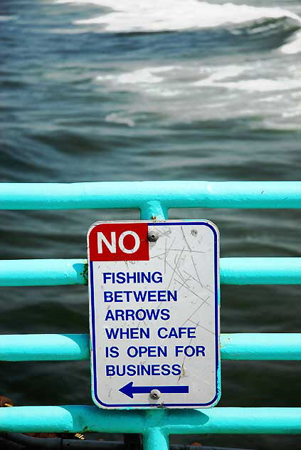 No Fishing Sign, Manhattan Beach Pier