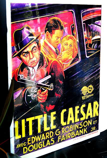 At the Edmund's store on Hollywood Boulevard - a poster for Little Caesar, from Belgium, in French