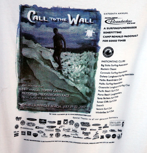 Shirt for sal e at the Call to the Wall Surf Festival on Saturday, July 21, 2007  Surfrider Beach, Malibu