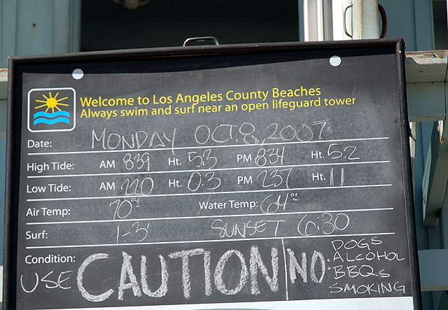 Sign at the base of the Venice Beach pier at the lifeguard station - conditions, Monday, October 8, 2007