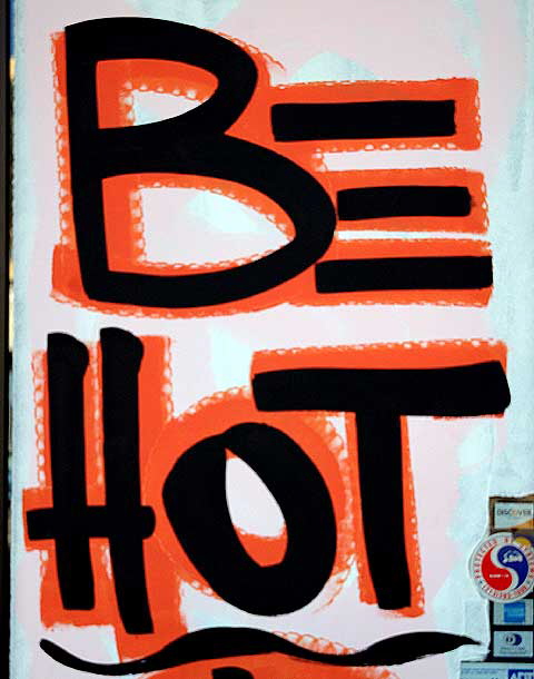 "Be Hot" - sign on sex shop door, Hollywood Boulevard
