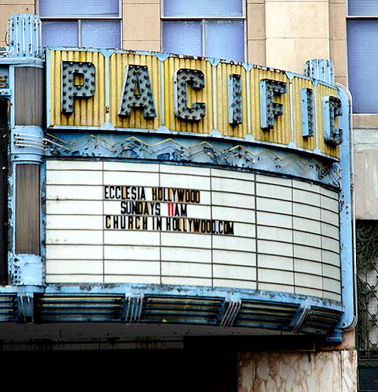 Marquee at the Warner Pacific Theater, Hollywood Boulevard