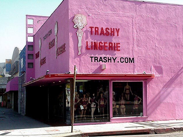 Trashy Lingerie on  La Cienega Boulevard 